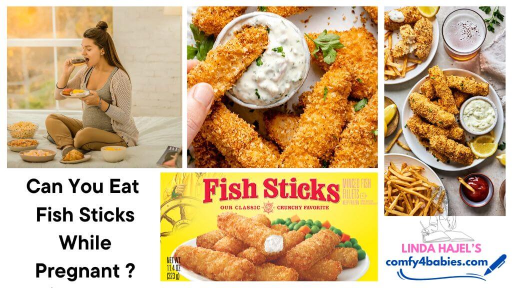 can you eat fish sticks while pregnant