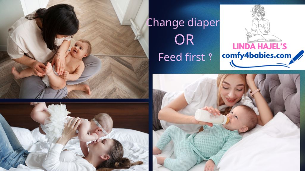 change diaper or feed first