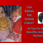 Can Babies Eat Kodiak Cakes? 10 Tips For Risks, Benefits, And Free Recipes.