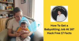 how to get babysitting job at 16-comfy4babies